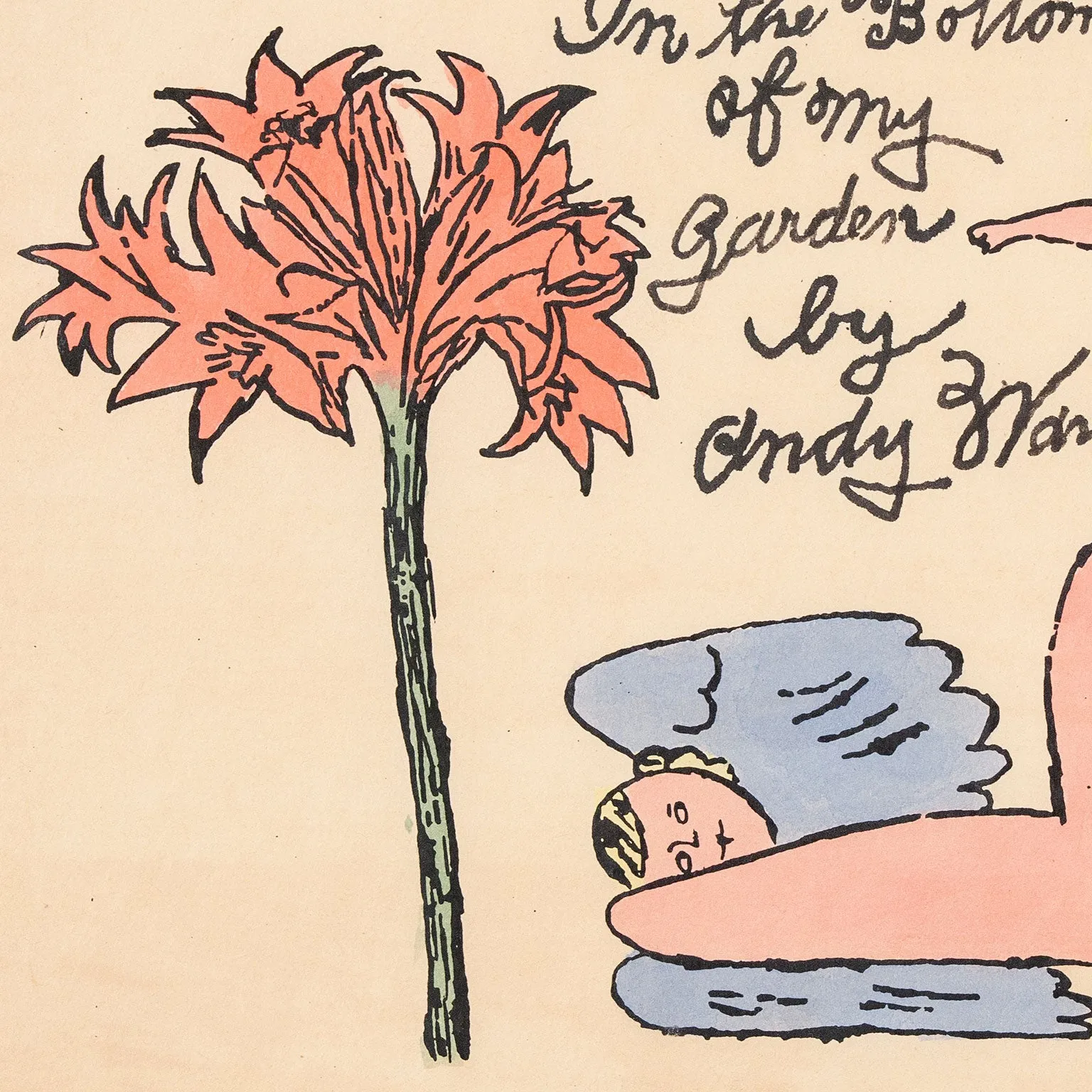 ANDY WARHOL "IN THE BOTTOM OF MY GARDEN", 1956