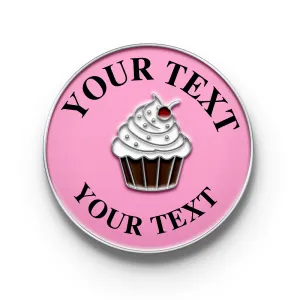 Cupcake Pin with Custom Text