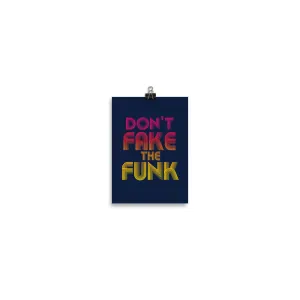 Don't Fake the Funk Poster Retro 70's Matte Poster