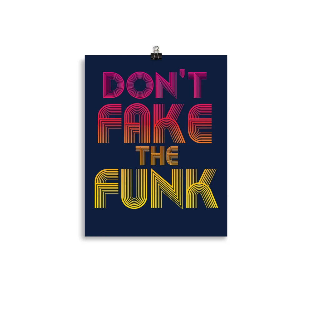 Don't Fake the Funk Poster Retro 70's Matte Poster