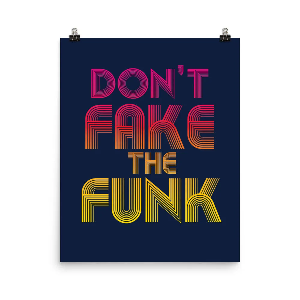 Don't Fake the Funk Poster Retro 70's Matte Poster
