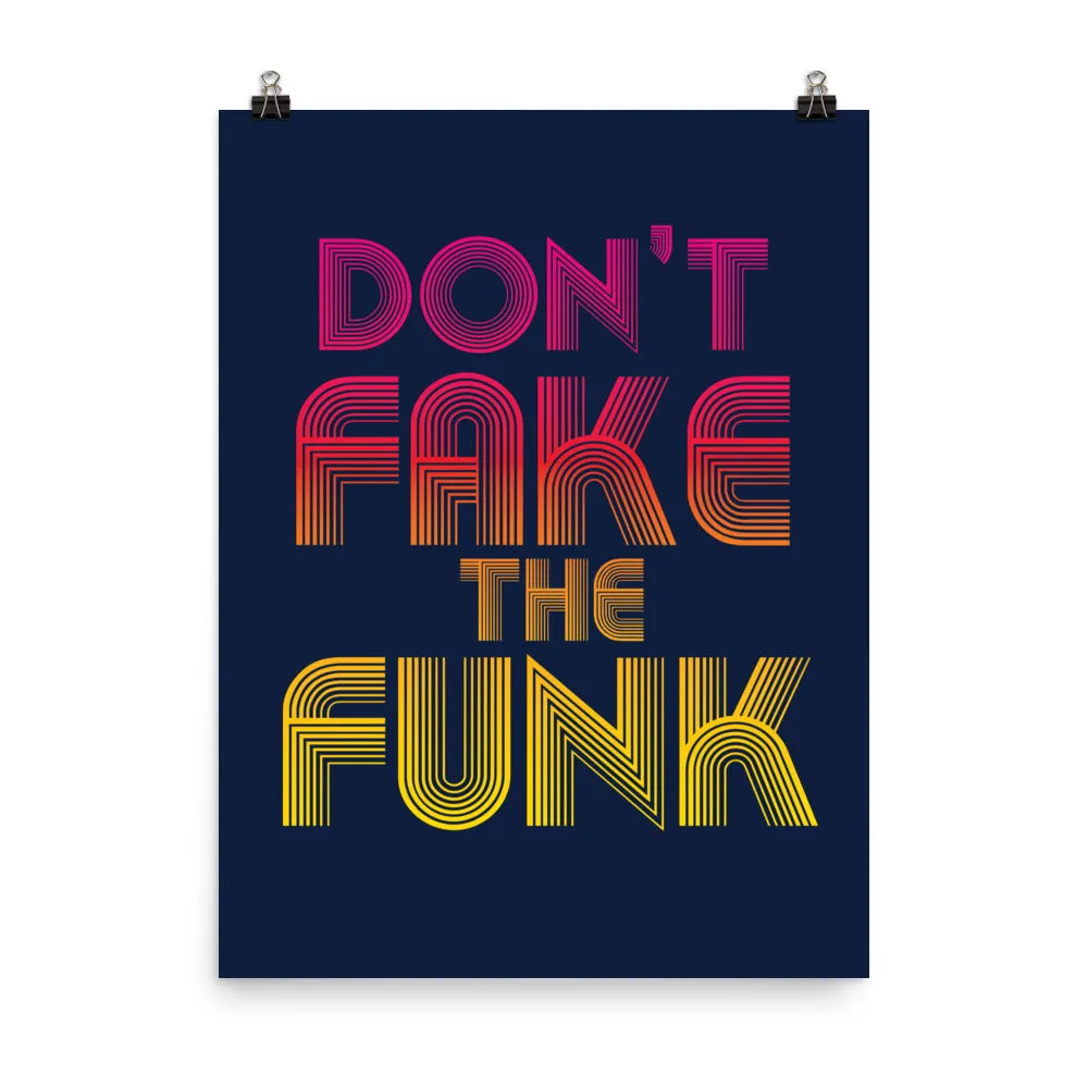Don't Fake the Funk Poster Retro 70's Matte Poster