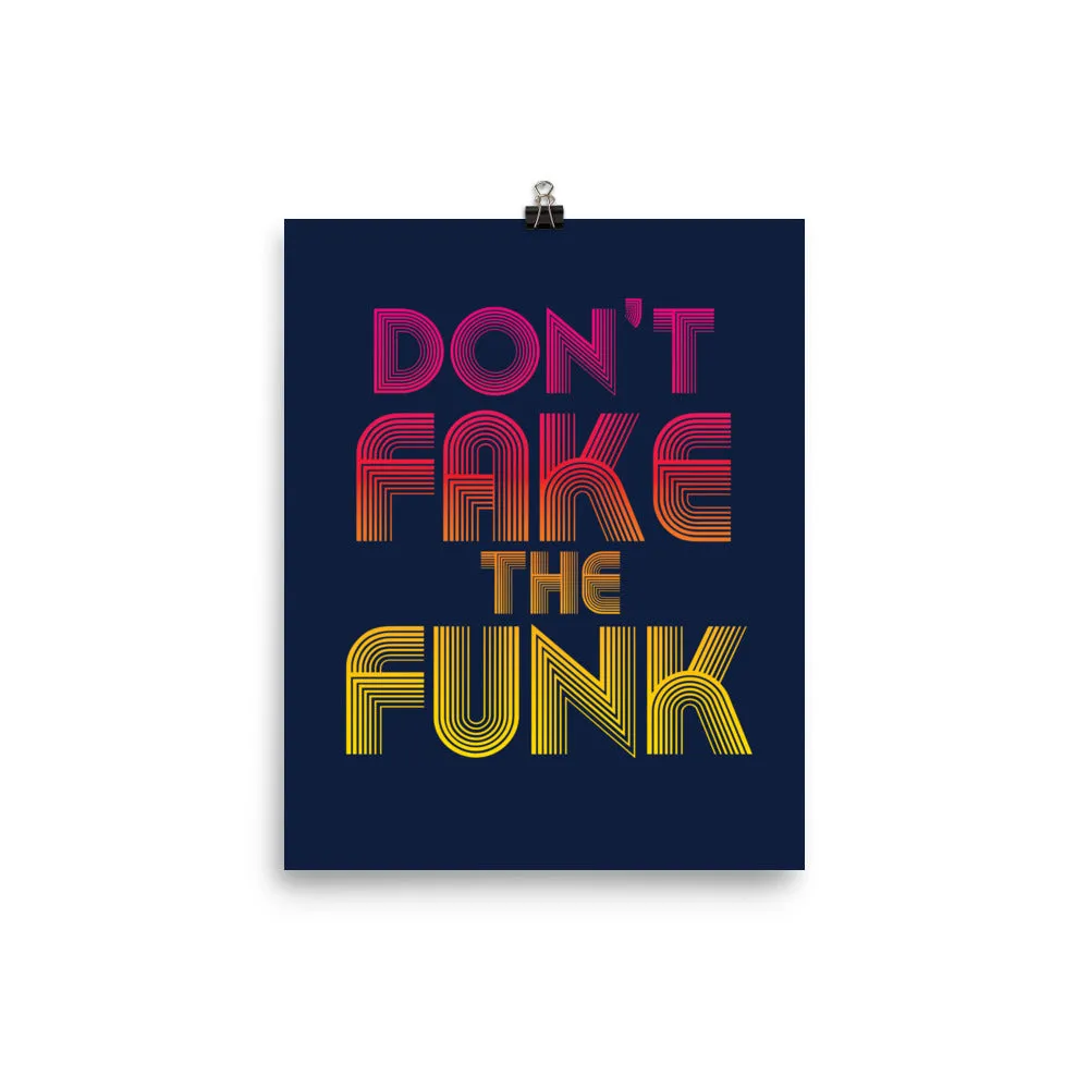 Don't Fake the Funk Poster Retro 70's Matte Poster