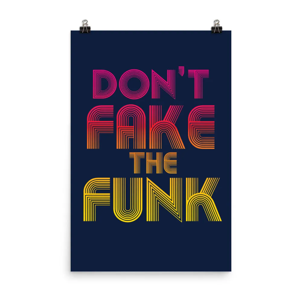 Don't Fake the Funk Poster Retro 70's Matte Poster