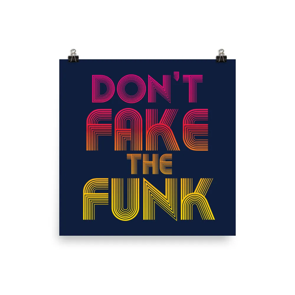 Don't Fake the Funk Poster Retro 70's Matte Poster