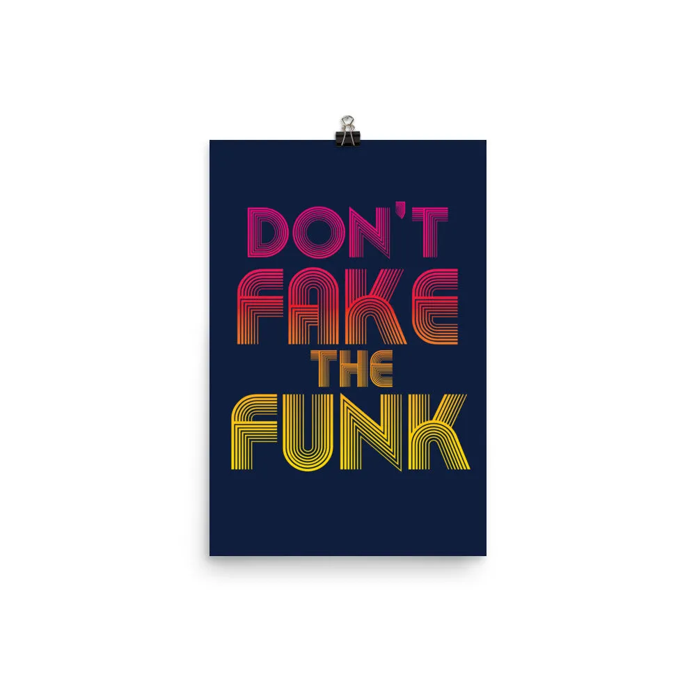 Don't Fake the Funk Poster Retro 70's Matte Poster