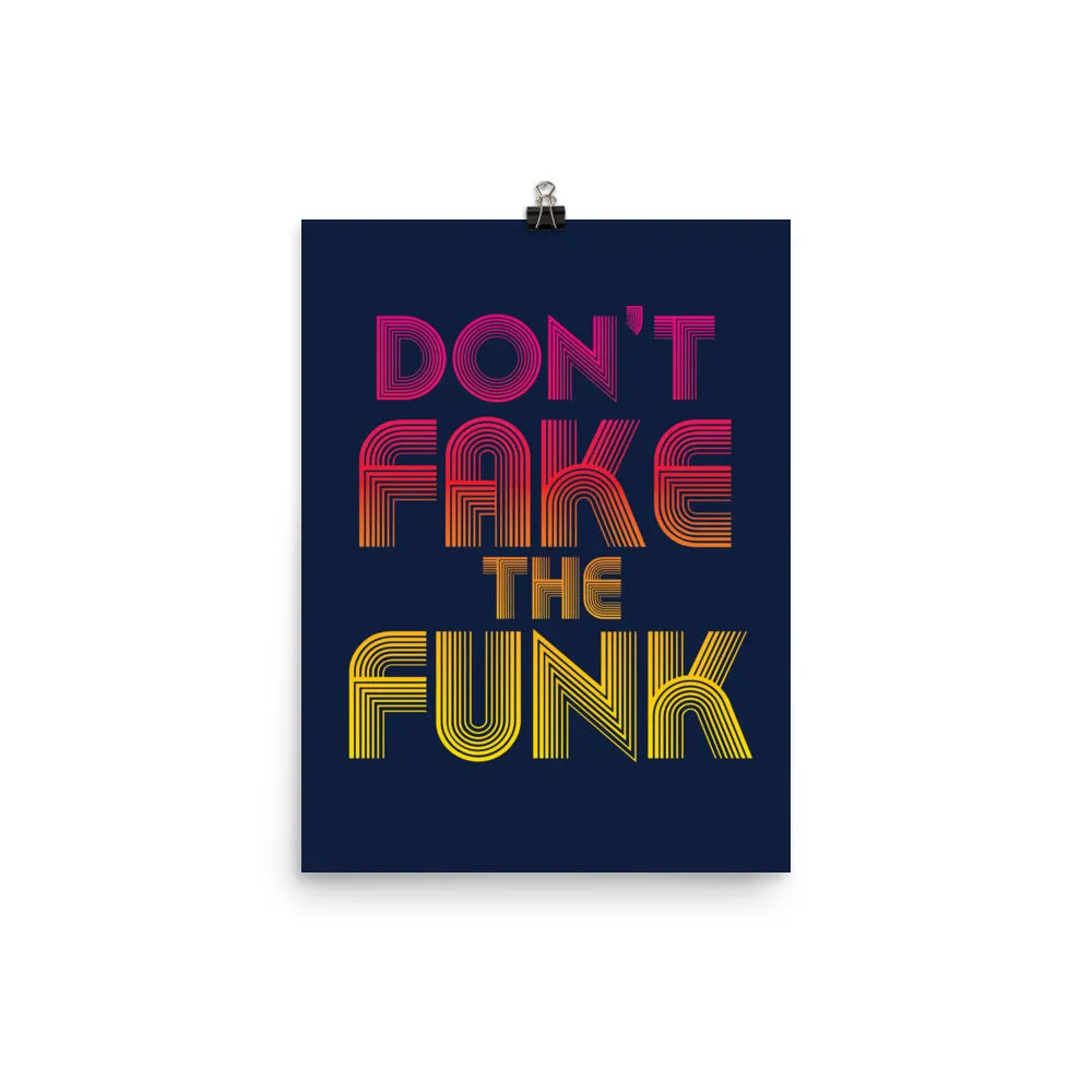 Don't Fake the Funk Poster Retro 70's Matte Poster