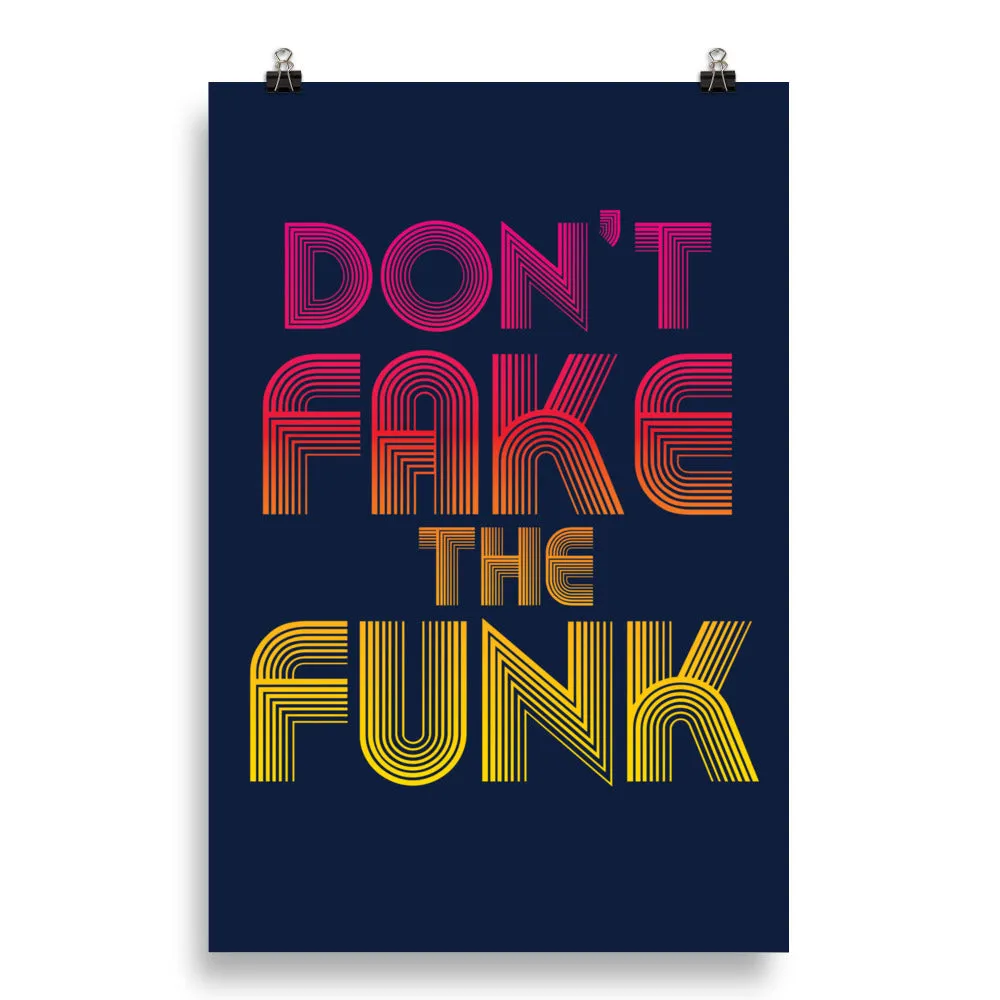 Don't Fake the Funk Poster Retro 70's Matte Poster