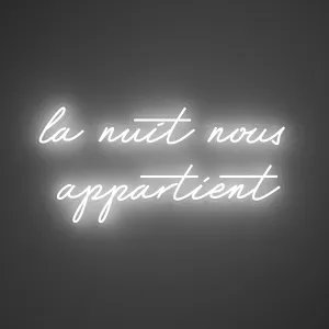 La nuit nous appartient by Melissa - LED Neon Sign