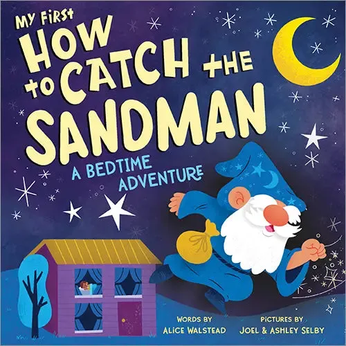 My First How To Catch the Sandman