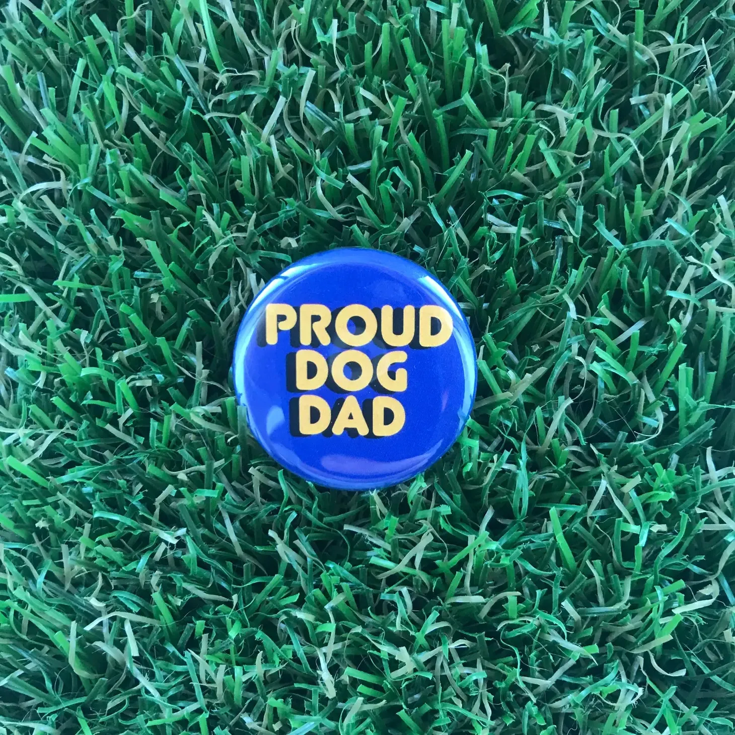 Proud Dog Dad Pin-back Button